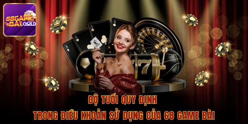 Chi tiết về điều khoản sử dụng của 68 game bài